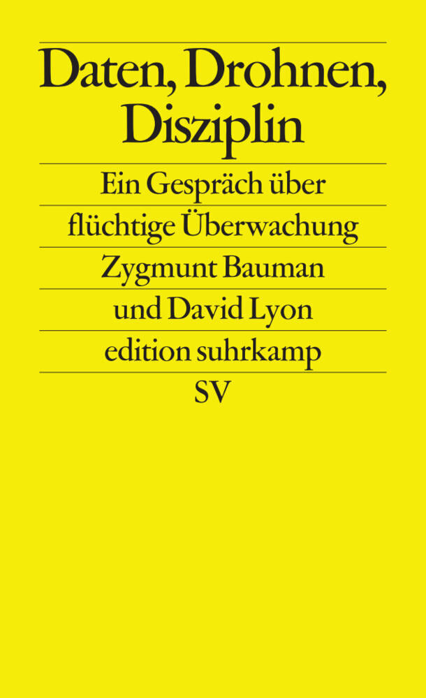 Daten, Drohnen, Disziplin (Zygmunt Bauman)