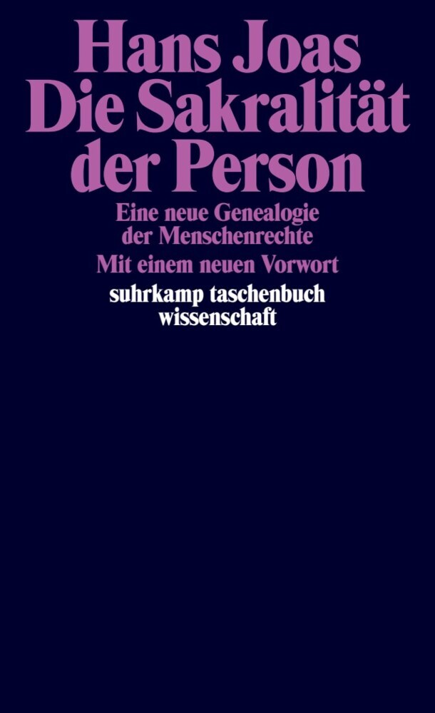 Die Sakralität der Person (Hans Joas)