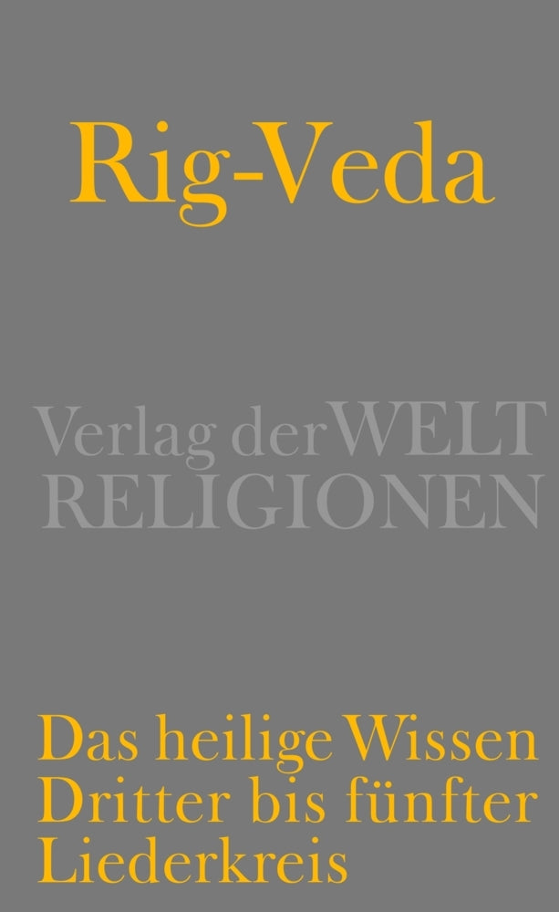Rig-Veda - Das heilige Wissen.Bd.2 (Michael Witzel)