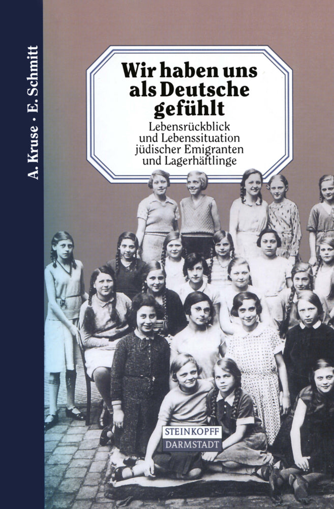 Wir haben uns als Deutsche gefühlt (A. Kruse)