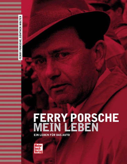 Ferry Porsche - Mein Leben (Ferry Porsche)
