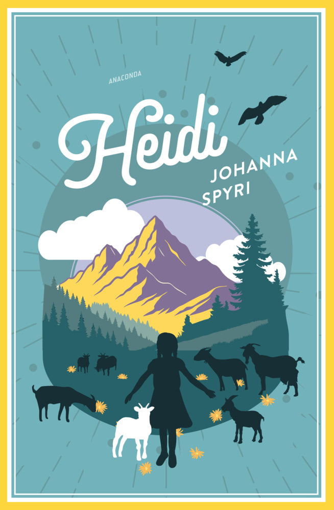 Johanna Spyri, Heidi (Vollständige Ausgabe) (Johanna Spyri)