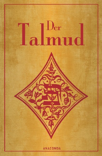 Der Talmud. Der babylonische Talmud