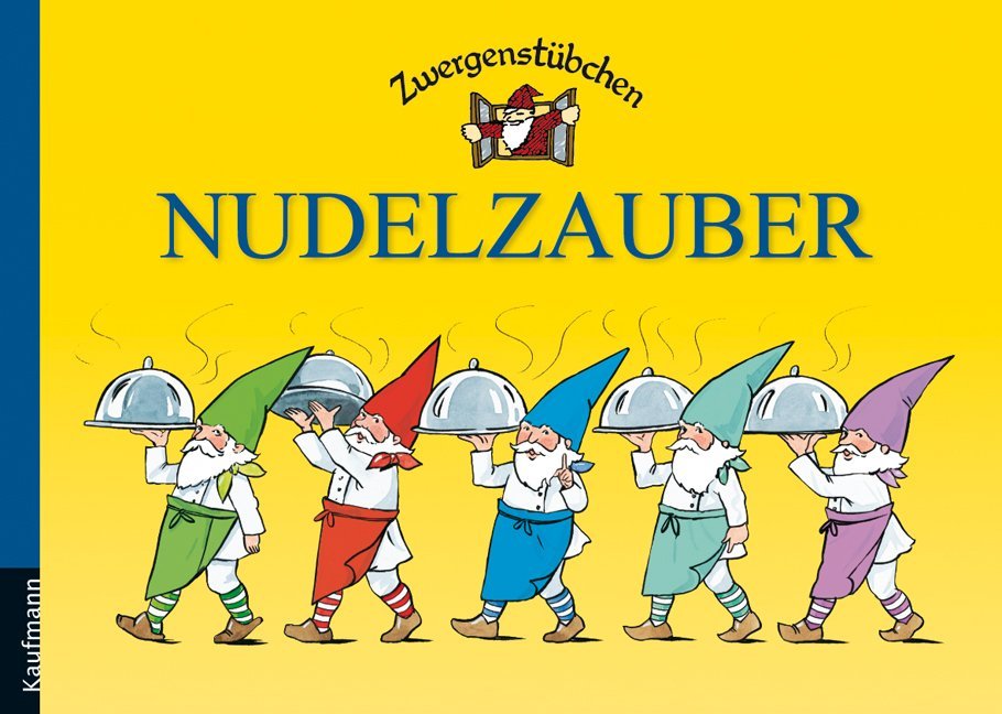 Zwergenstübchen Nudelzauber (Elke Schuster)