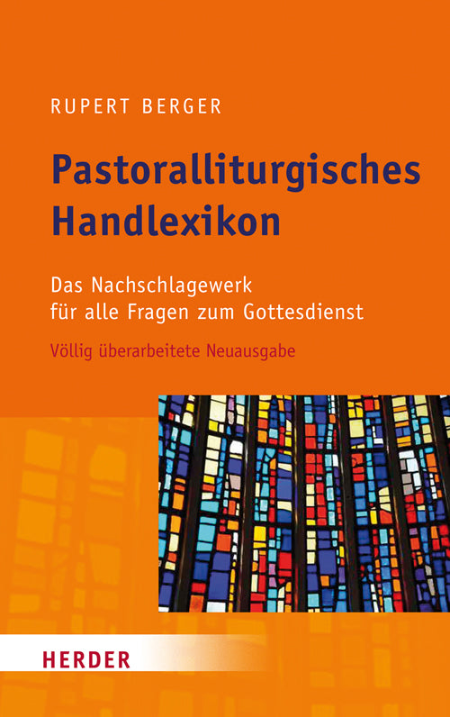 Pastoralliturgisches Handlexikon (Rupert Berger)