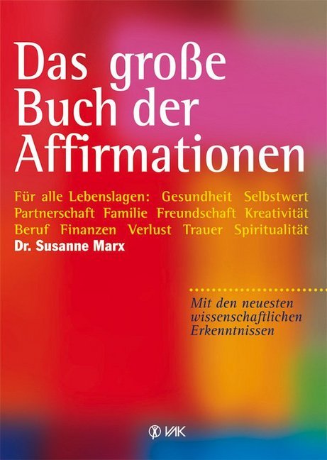 Das große Buch der Affirmationen (Susanne Marx)