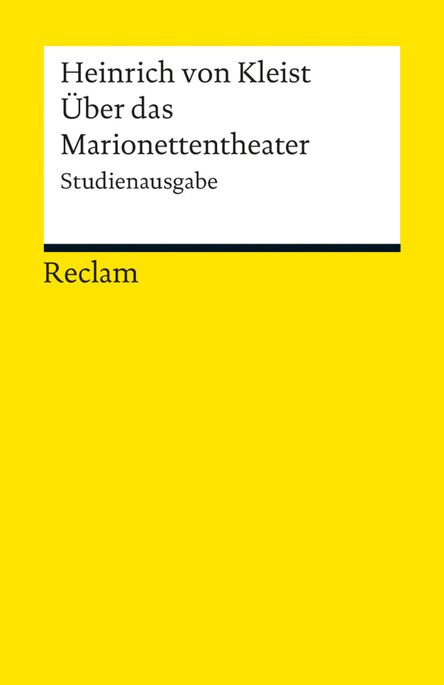 Über das Marionettentheater. Studienausgabe (Heinrich Von Kleist)