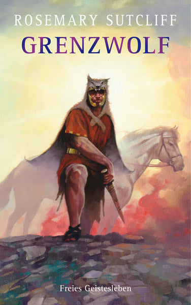 Grenzwolf (Rosemary Sutcliff)