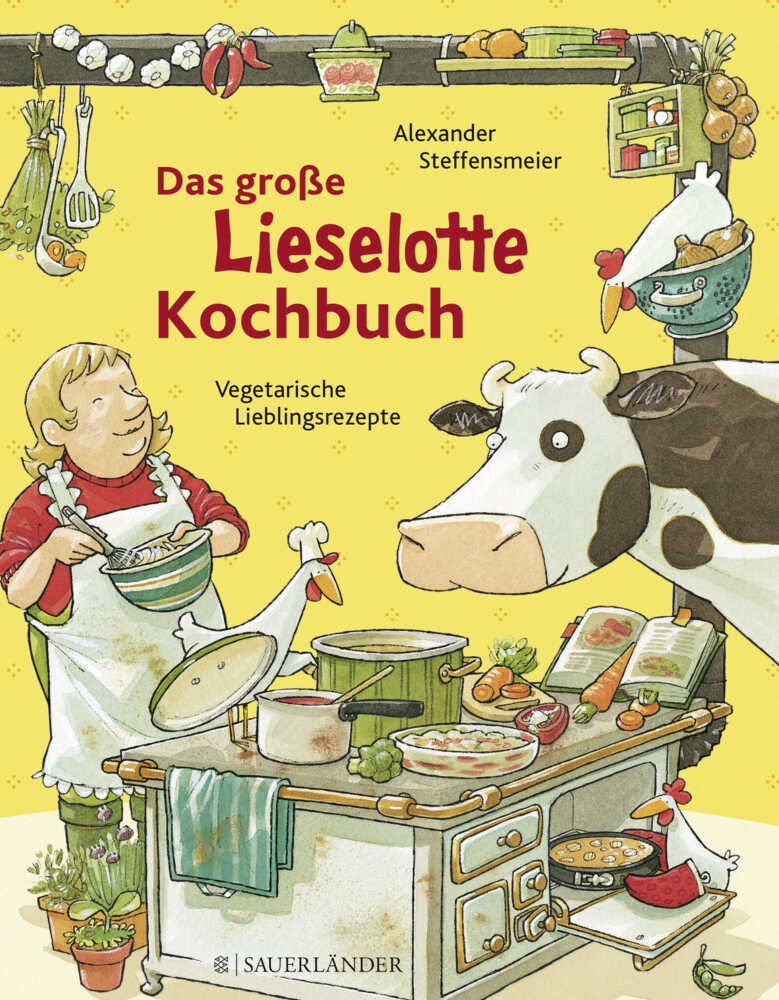 Das große Lieselotte-Kochbuch (Alexander Steffensmeier)