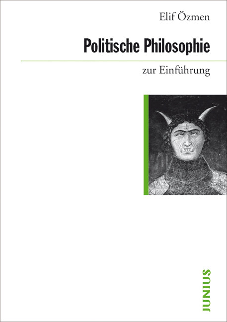 Politische Philosophie zur Einführung (Elif Özmen)
