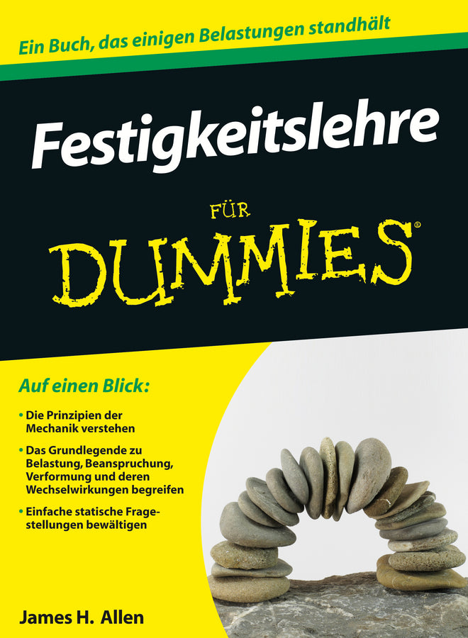 Festigkeitslehre für Dummies (James H. Allen)