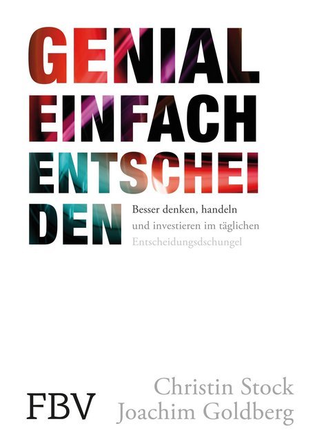 Genial einfach entscheiden (Christin Stock)