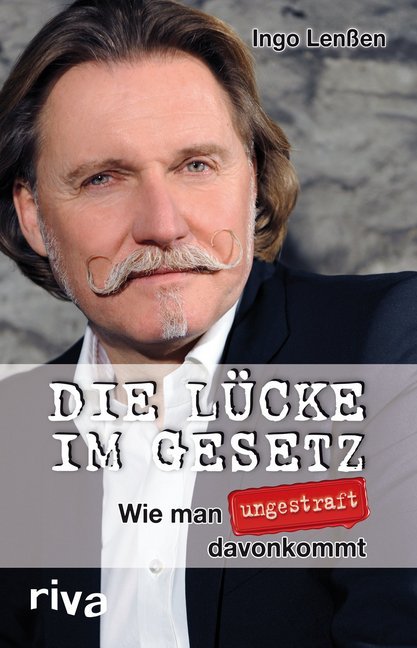 Die Lücke im Gesetz (Ingo Lenßen)