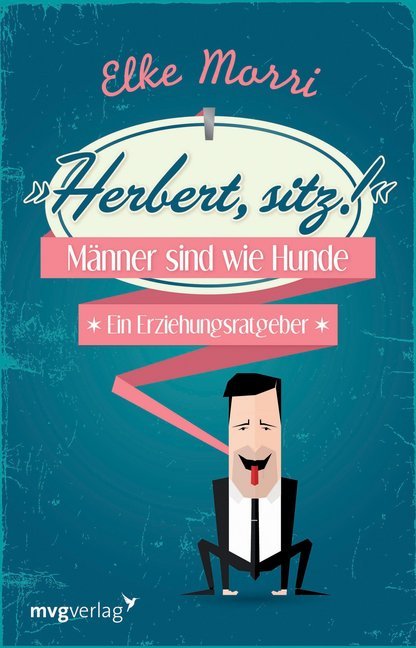 Herbert, sitz! (Elke Morri)