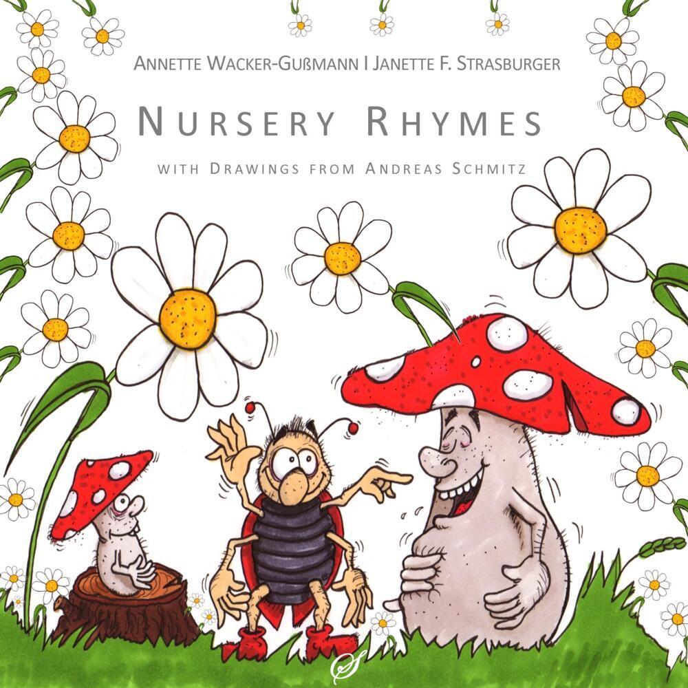 Nursery Rhymes - Kinderverse, Kinderreime (Annette Wacker-Gußmann)