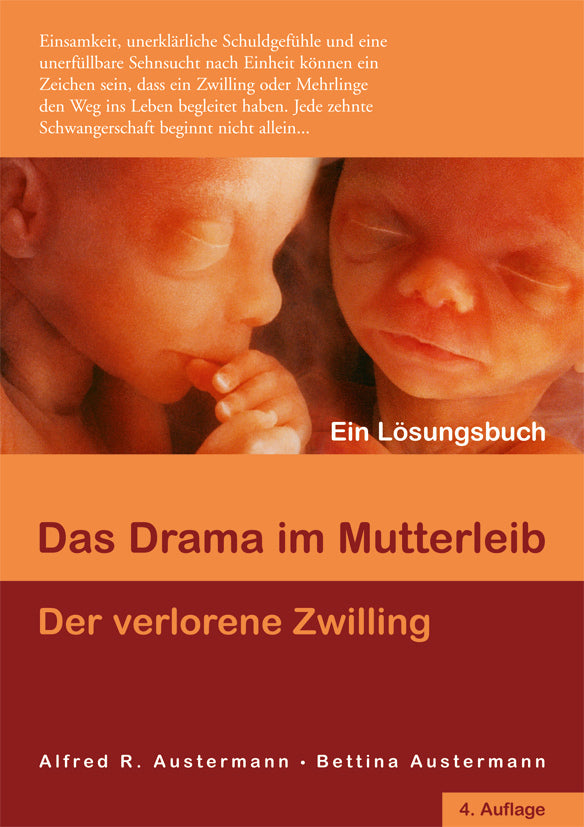 Das Drama im Mutterleib - Der verlorene Zwilling (Alfred Austermann)