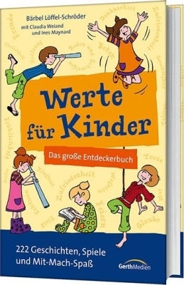 Werte für Kinder (Bärbel Löffel-Schröder)