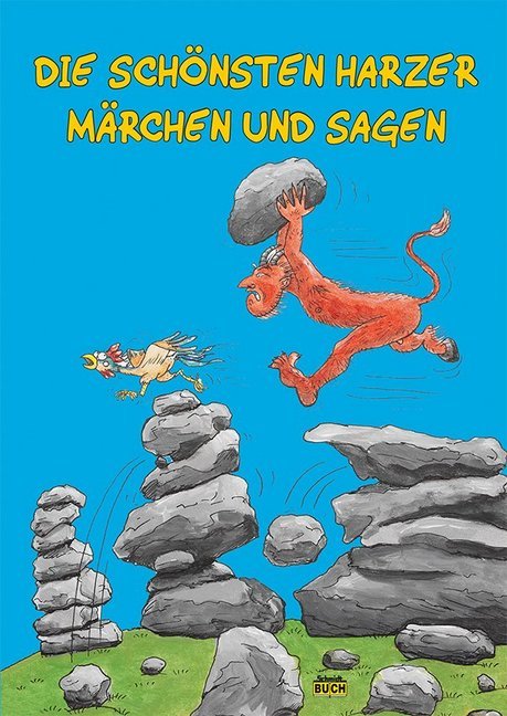 Die schönsten Harzer Märchen und Sagen (Wolfgang Knape)