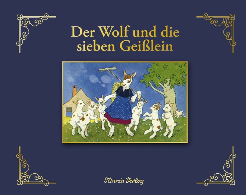 Der Wolf und die sieben Geißlein (Jacob Grimm)