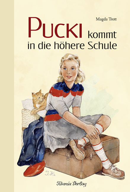Pucki kommt in die höhere Schule (Magda Trott)