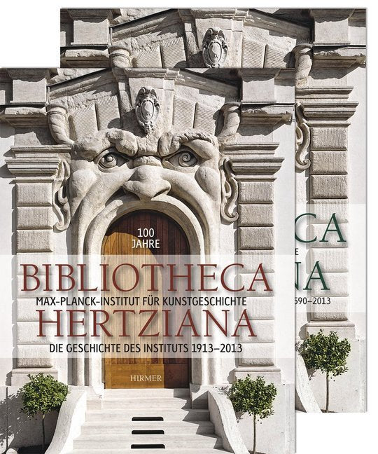 100 Jahre Bibliotheca Hertziana - Paket.Bd.1 (Sybille Ebert-Schifferer)
