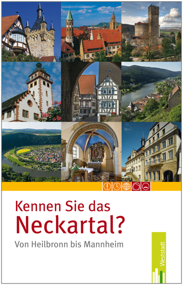 Kennen Sie das Neckartal - von Heilbronn bis Mannheim (Isolde Nees)