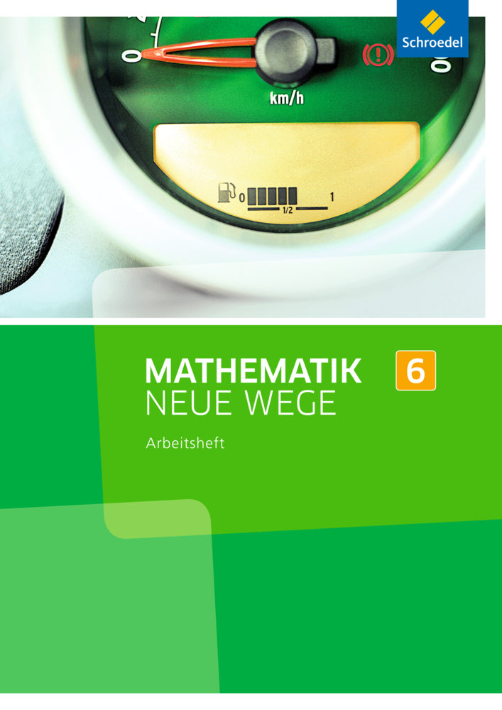 Mathematik Neue Wege SI - Ausgabe 2013 für Nordrhein-Westfalen, Hamburg und Bremen G8 (Arno Lergenmüller)