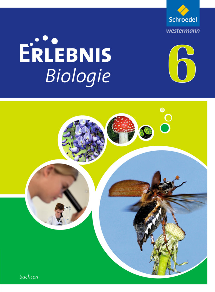 Erlebnis Biologie - Ausgabe 2012 für Sachsen (Imme Freundner-Huneke)