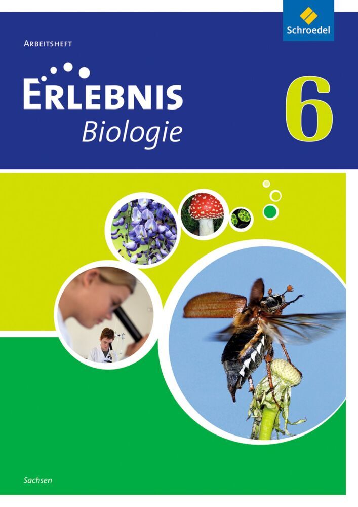 Erlebnis Biologie - Ausgabe 2012 für Sachsen (Imme Freundner-Huneke)
