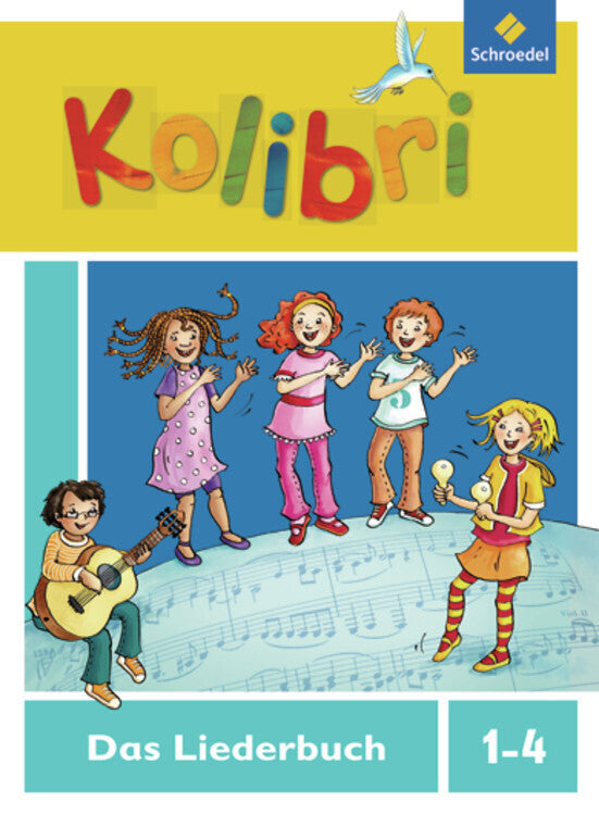Kolibri: Liederbuch - Ausgabe 2012 (Meinhard Ansohn)