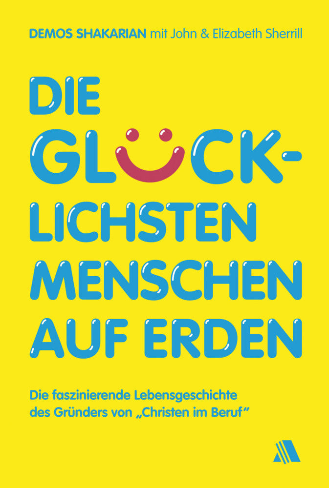 Die glücklichsten Menschen auf Erden (Demos Shakarian)
