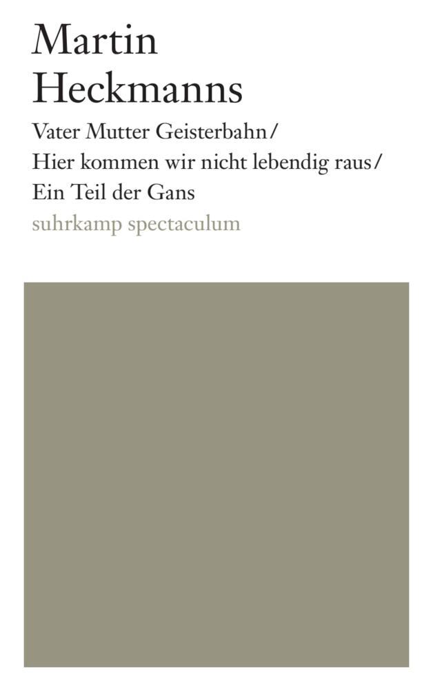Vater Mutter Geisterbahn. Hier kommen wir nicht lebendig raus. Ein Teil der Gans (Martin Heckmanns)