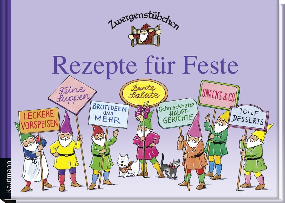 Zwergenstübchen - Rezepte für Feste (Elke Schuster)