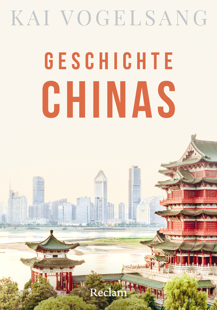 Geschichte Chinas (Kai Vogelsang)