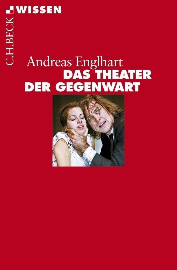 Das Theater der Gegenwart (Andreas Englhart)