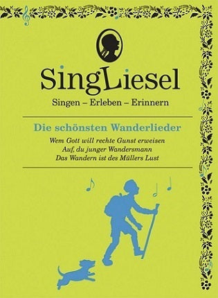 Die schönsten Wanderlieder. Das Soundbuch mit Musik zum Anhören und Mitsingen für Senioren mit Demenz. (Singliesel)