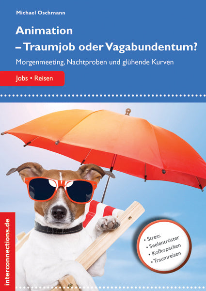 Animation - Traumjob oder Vagabundentum? (Michael Oschmann)