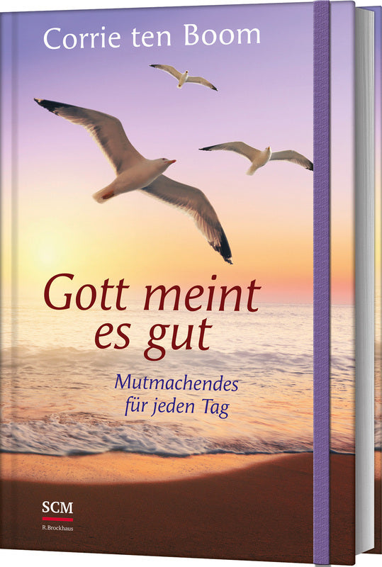 Gott meint es gut (Corrie Ten Boom)