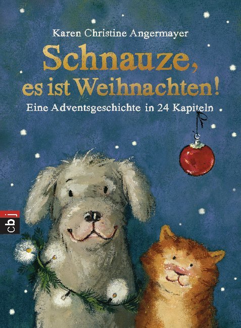 Schnauze, es ist Weihnachten! (Karen Christine Angermayer)