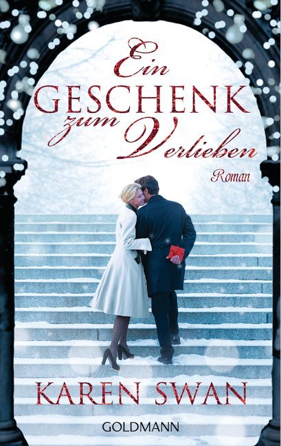 Ein Geschenk zum Verlieben (Karen Swan)