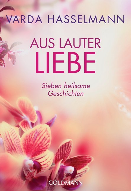 Aus lauter Liebe (Varda Hasselmann)