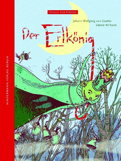 Der Erlkönig (Johann Wolfgang Von Goethe)