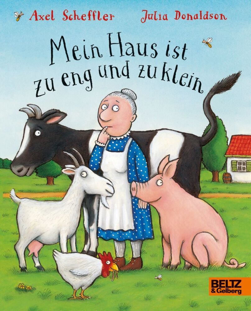 Mein Haus ist zu eng und zu klein (Axel Scheffler)