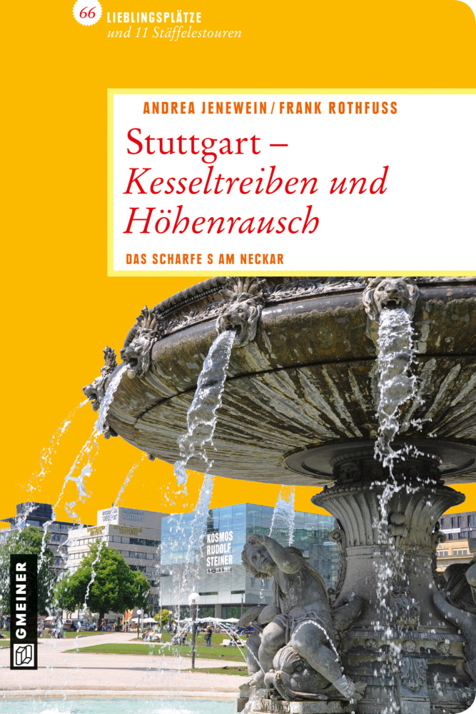 Stuttgart - Kesseltreiben und Höhenrausch (Andrea Jenewein)