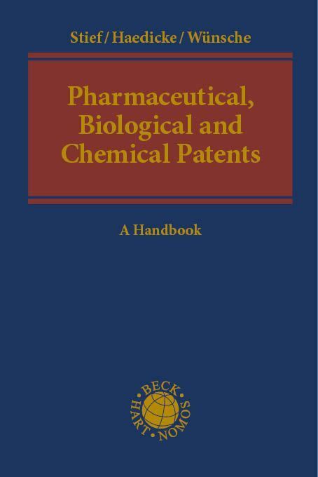 Pharmaceutical, Biological and Chemical Patents (Marco Stief)