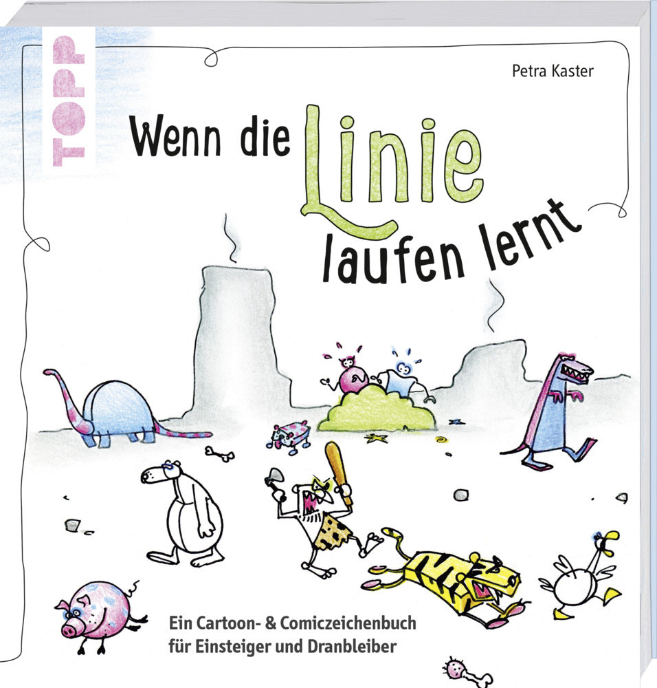 Wenn die Linie laufen lernt (Petra Kaster)