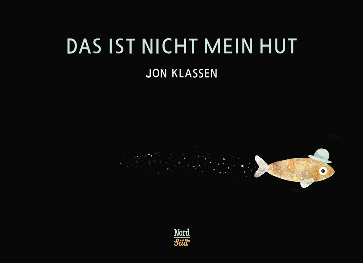 Das ist nicht mein Hut (Jon Klassen)