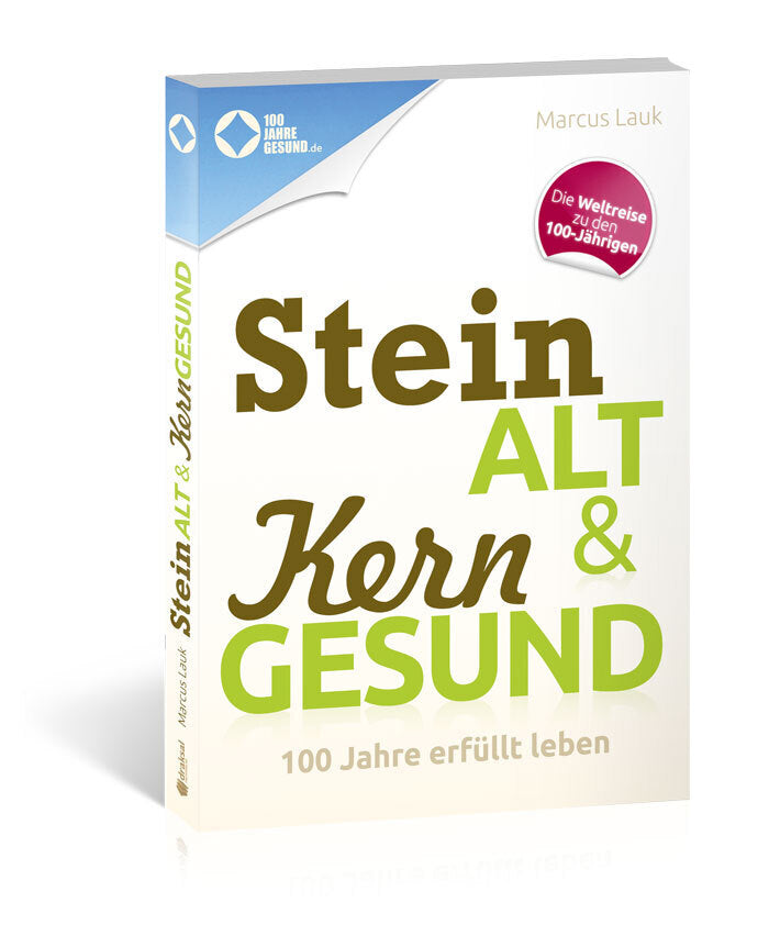 Steinalt und Kerngesund (Marcus Lauk)