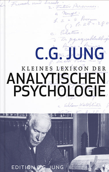 Kleines Lexikon der Analystischen Psychologie (C. G. Jung)