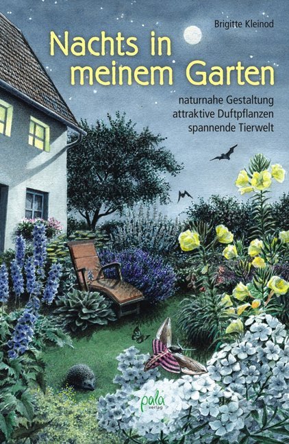 Nachts in meinem Garten (Brigitte Kleinod)
